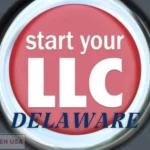 como crear una llc en delaware