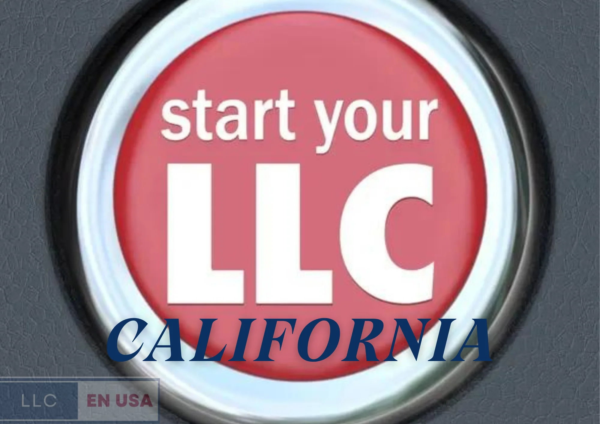  c mo crear una llc en california abrir llc california 